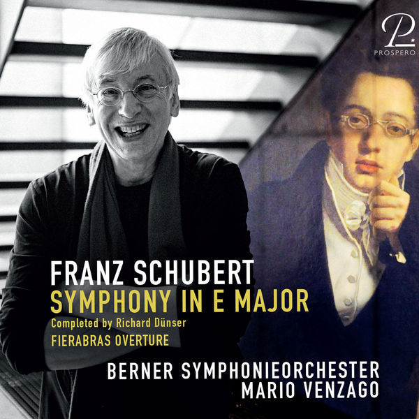 Symphonieorchester Bern & Mario Venzago - Schubert: Symphony in E Major (D 729), Overture "Fierabras" (2022) [Official Digital Download 24bit/96kHz]