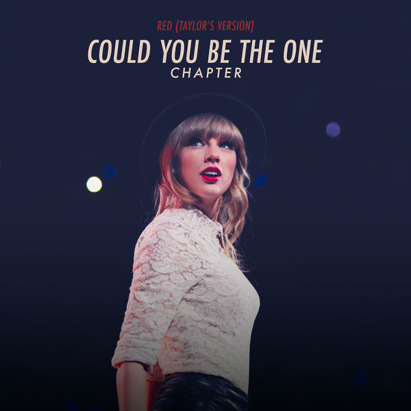 Taylor Swift - Red (Taylor’s Version): Could You Be The One Chapter (2022) [Official Digital Download 24bit/96kHz]
