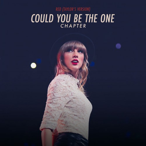 Taylor Swift – Red (Taylor’s Version): Could You Be The One Chapter (2022) [FLAC 24bit, 96 kHz]
