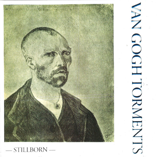 Van Gogh Torments - Stillborn (2021) [FLAC 24bit/48kHz] Download