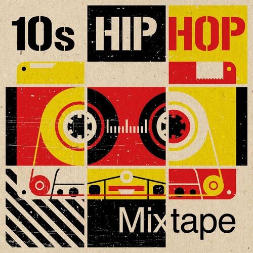 Various Artists – 10s Hip Hop Mixtape (2022) MP3 320kbps