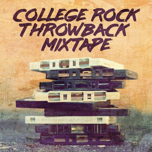 Various Artists – College Rock Throwback Mix Tape (2022) MP3 320kbps
