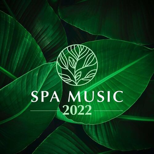 Various Artists – Spa Music 2022 (2022) MP3 320kbps
