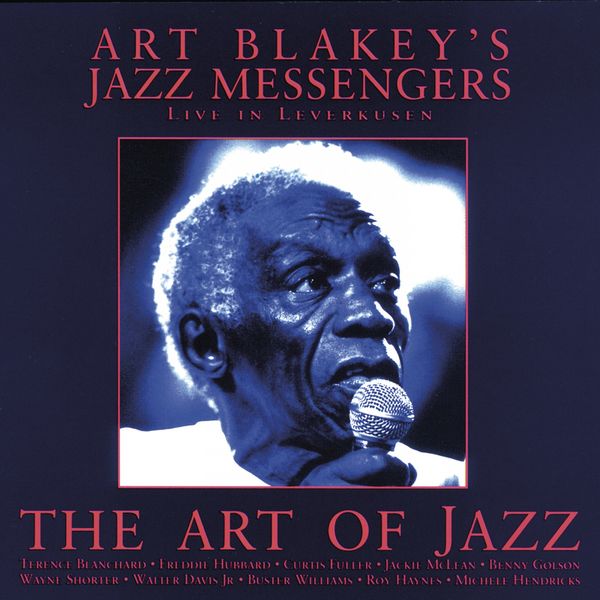 Art Blakey & The Jazz Messengers – The Art of Jazz – Live in Leverkusen (1996/2016) [FLAC 24bit/44,1kHz]
