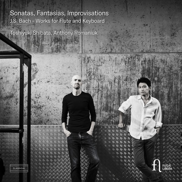 Anthony Romaniuk & Toshiyuki Shibata - J.S. Bach: Sonatas, Fantasias & Improvisations (2021) [FLAC 24bit/96kHz]