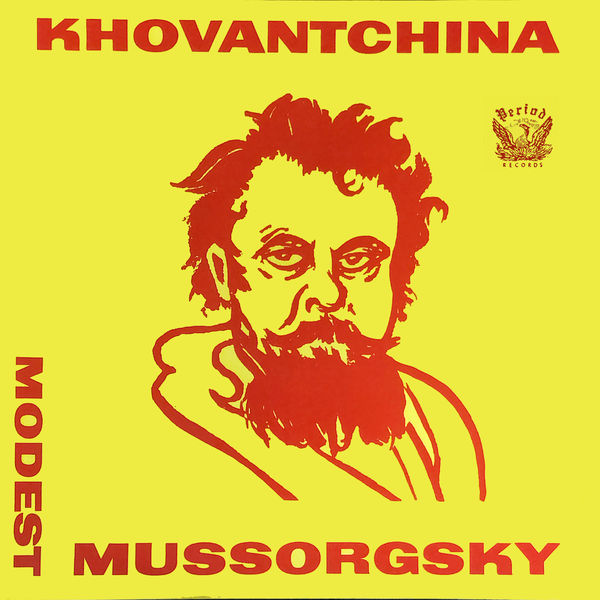 Modeste Moussorgski – Khovantchina (1965/2022) [FLAC 24bit/96kHz]