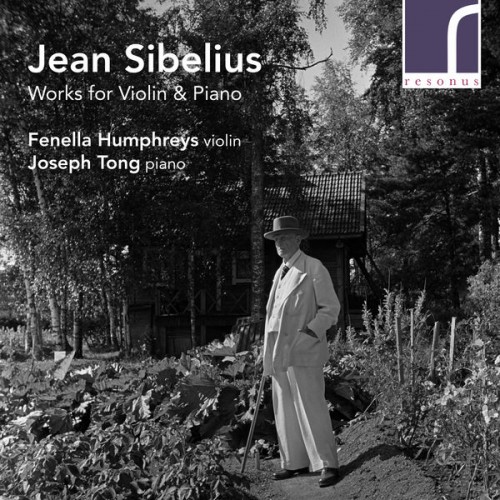 Fenella Humphreys – Sibelius: Works for Violin & Piano (2022) [FLAC 24bit, 96 kHz]