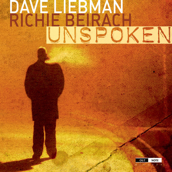 Dave Liebman, Richie Beirach - Unspoken (2011) [Official Digital Download 24bit/44,1kHz] Download