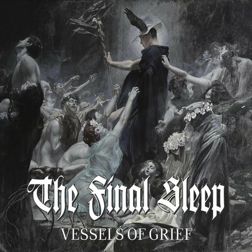 The-Final-Sleep---Vessels-Of-Grief.jpg