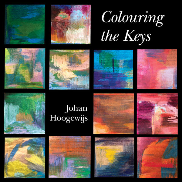 Johan Hoogewijs - Colouring the Keys (2022) [FLAC 24bit/96kHz] Download