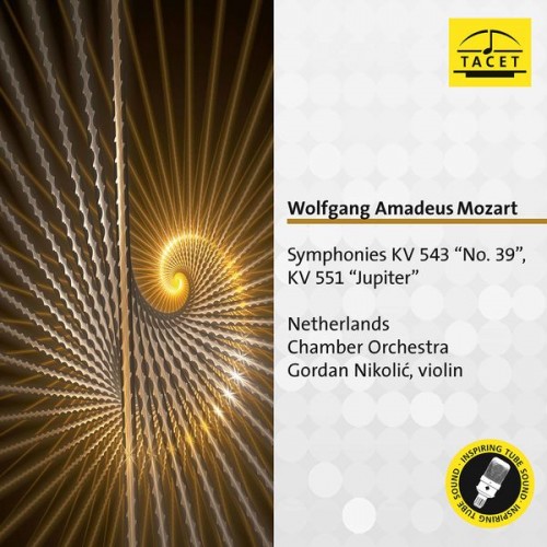 Gordan Nikolić, Netherlands Chamber Orchestra – Mozart: Symphonies Nos. 41 & 39 (2021) [FLAC 24bit, 96 kHz]