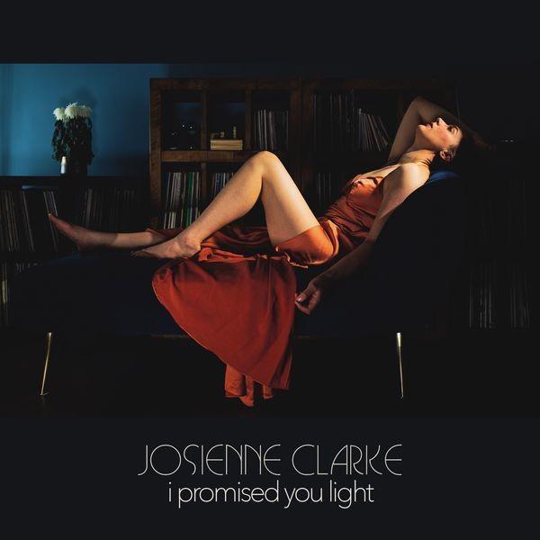 Josienne Clarke - I Promised You Light (2022) 24bit FLAC Download