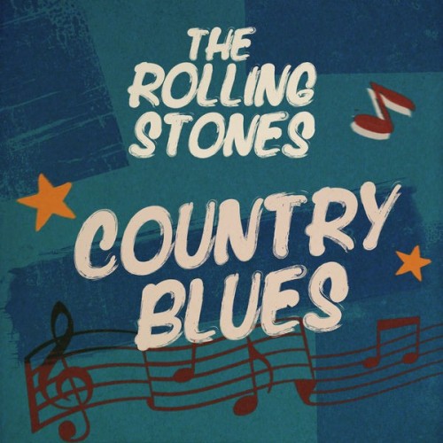 The Rolling Stones – Country Blues (2022) [FLAC]