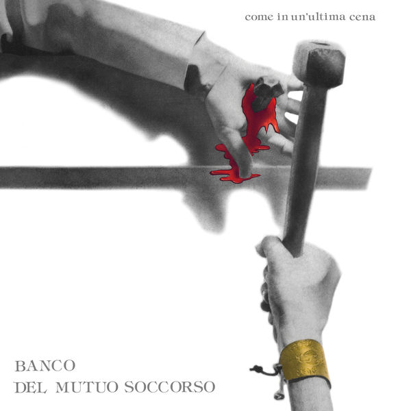 Banco Del Mutuo Soccorso – Come In Un’Ultima Cena (1976/2022) [FLAC 24bit/96kHz]