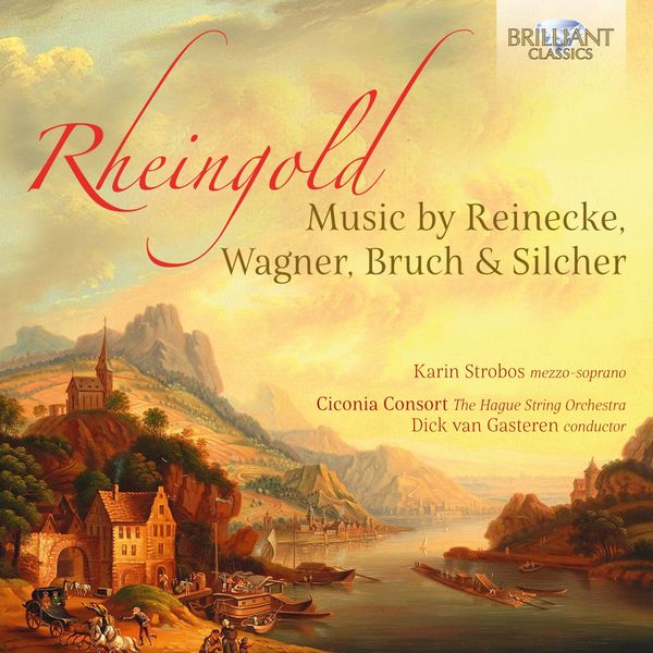 Ciconia Consort - Rheingold: Music by Reinecke, Wagner, Bruch & Silcher (2022) [Official Digital Download 24bit/96kHz] Download