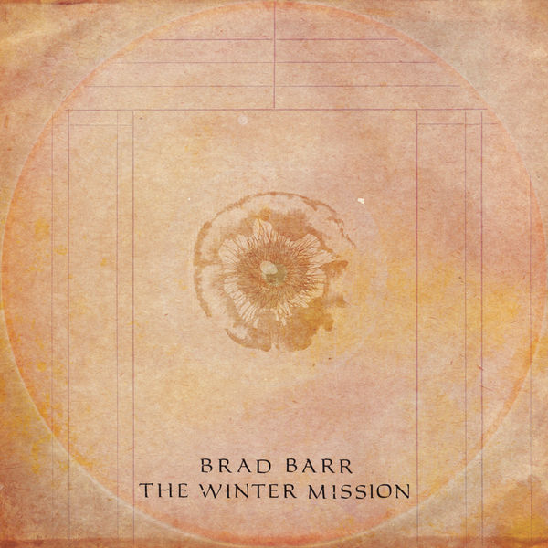 Brad Barr – THE WINTER MISSION (2022) [FLAC 24bit/96kHz]