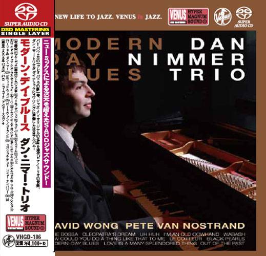Dan Nimmer Trio – Modern Day Blues (2010) [Japan 2016] SACD ISO + DSF DSD64 + FLAC 24bit/88,2kHz