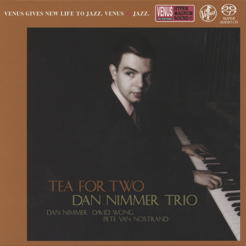 Dan Nimmer Trio - Tea For Two (2005) [Japan 2018] SACD ISO + DSF DSD64 + FLAC 24bit/48kHz