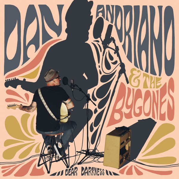 Dan Andriano & The Bygones - Dear Darkness (2022) 24bit FLAC Download