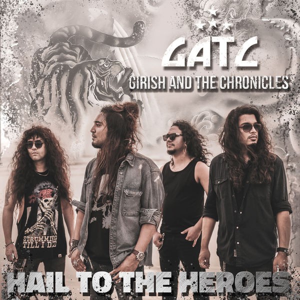 Girish & The Chronicles - Hail to the Heroes (2022) 24bit FLAC Download