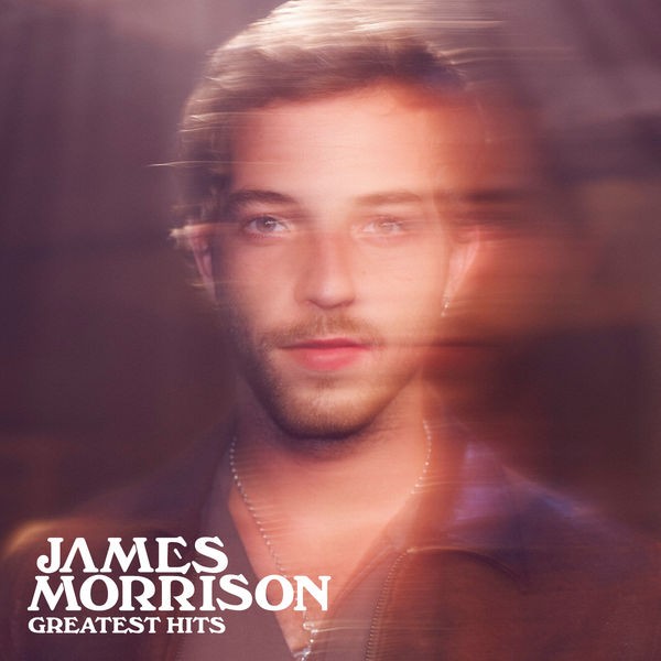 James Morrison - Greatest Hits (2022) 24bit FLAC Download