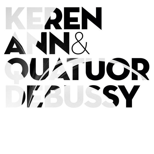 Keren Ann - Keren Ann & Quatuor Debussy (2022) 24bit FLAC Download