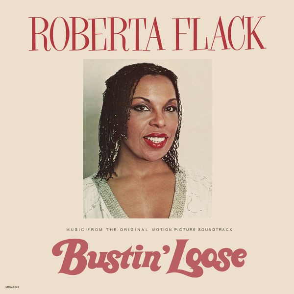 Roberta Flack - Bustin' Loose (2022) 24bit FLAC Download