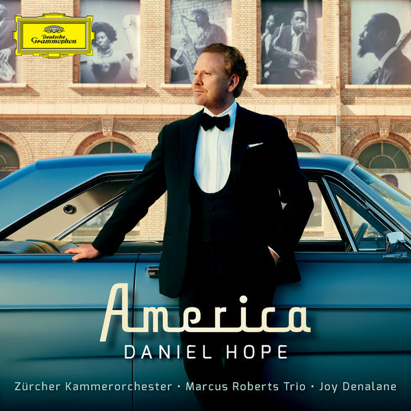 Daniel Hope - America (2022) [FLAC 24bit/96kHz]