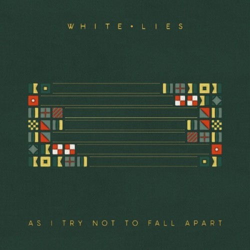 White-Lies---As-I-Try-Not-To-Fall-Apart.jpg