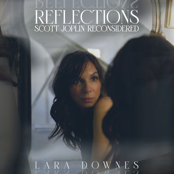 Lara Downes – REFLECTIONS: Scott Joplin Reconsidered (2022) [Official Digital Download 24bit/96kHz]