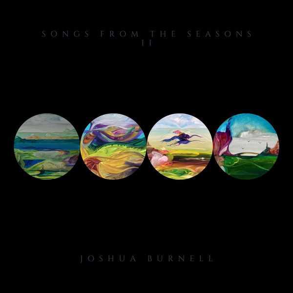 Joshua Burnell - Songs From The Seasons II (2022) [FLAC 24bit/48kHz] Download