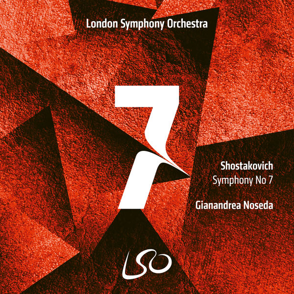 London Symphony Orchestra, Gianandrea Noseda – Shostakovich: Symphony No. 7 (2022) [Official Digital Download 24bit/96kHz]
