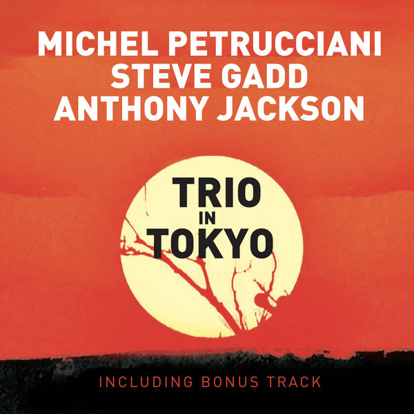 Michel Petrucciani – Trio in Tokyo (Live) (1999/2022) [Official Digital Download 24bit/88,2kHz]