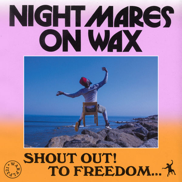 Nightmares on Wax – Shout Out! To Freedom… (2021) [Official Digital Download 24bit/96kHz]