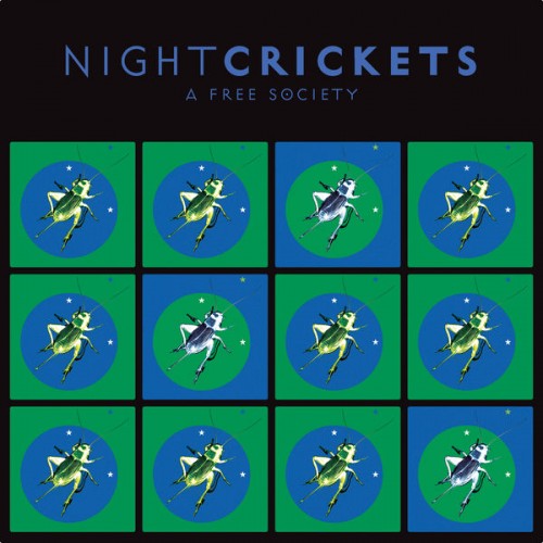 Night Crickets – A Free Society (2022) [FLAC 24bit, 96 kHz]