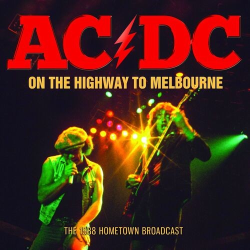 AC/DC - On The Highway To Melbourne (2022) 24bit FLAC Download