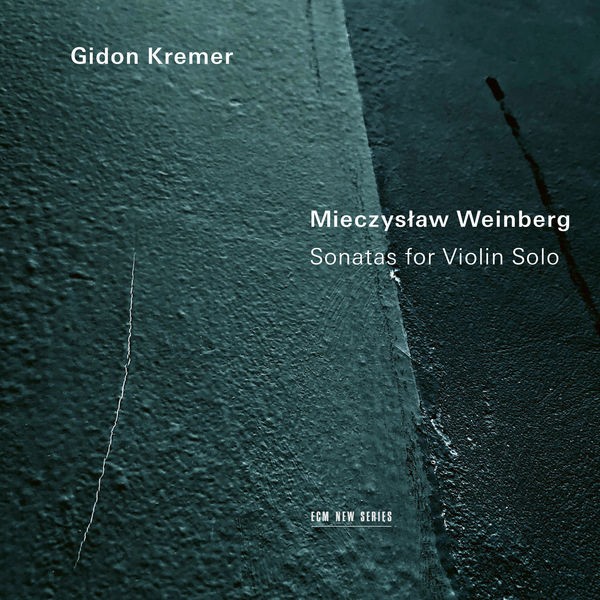 Gidon Kremer - Weinberg: Sonatas for Violin Solo (2022) 24bit FLAC Download