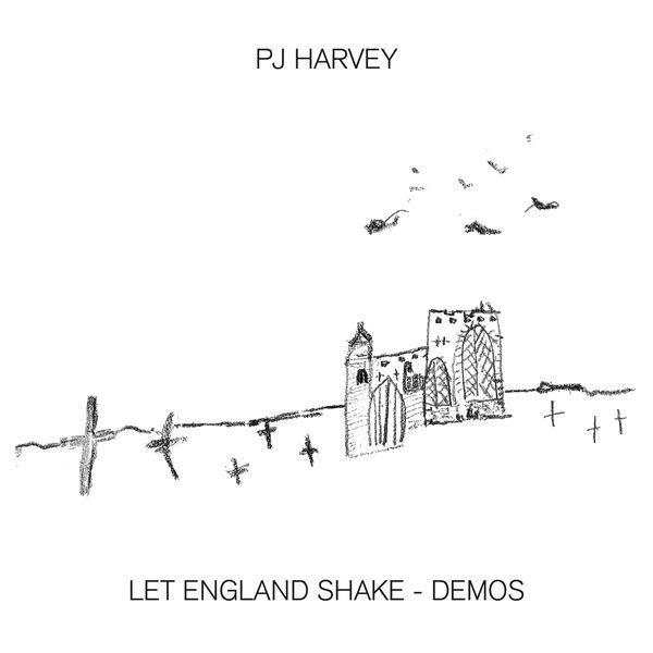 PJ Harvey - Let England Shake - Demos (2022) [Official Digital Download 24bit/96kHz]