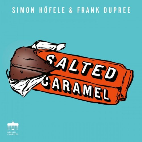 Simon Höfele & Frank Dupree – Salted Caramel (2022) [FLAC 24bit, 48 kHz]