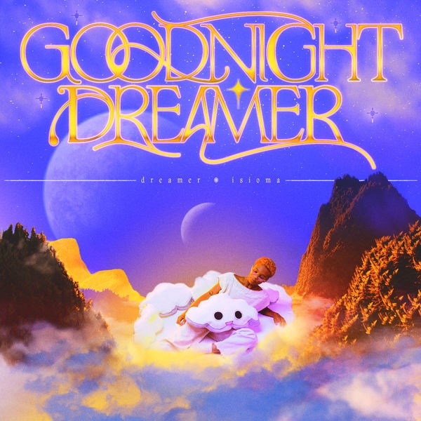 Dreamer Isioma - Goodnight Dreamer (2022) 24bit FLAC Download
