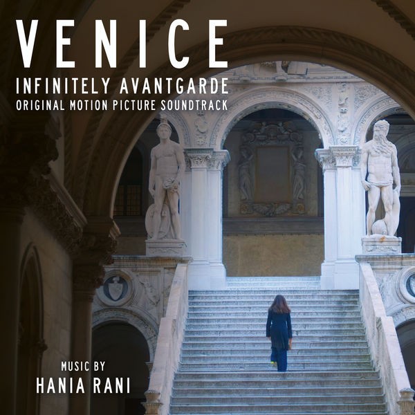 Hania Rani - Venice - Infinitely Avantgarde (Original Motion Picture Soundtrack) (2022) 24bit FLAC Download