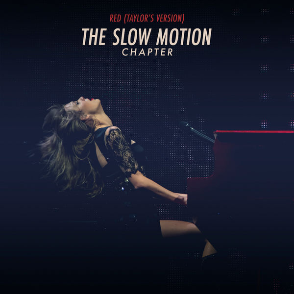 Taylor Swift - Red (Taylor’s Version): The Slow Motion Chapter (2022) [Official Digital Download 24bit/96kHz]