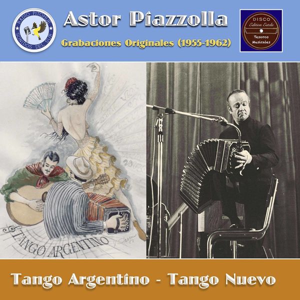 Astor Piazzolla – Tango argentino: Tango nuevo! (2021) [FLAC 24bit/48kHz]