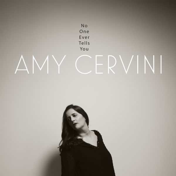 Amy Cervini – No One Ever Tells You (2018) [FLAC 24bit/44,1kHz]
