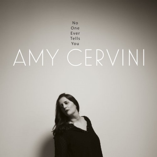 Amy Cervini – No One Ever Tells You (2018) [FLAC, 24bit, 44,1 kHz]