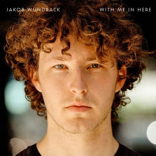 Jakob Wundrack – With Me in Here (2022) [24bit FLAC]