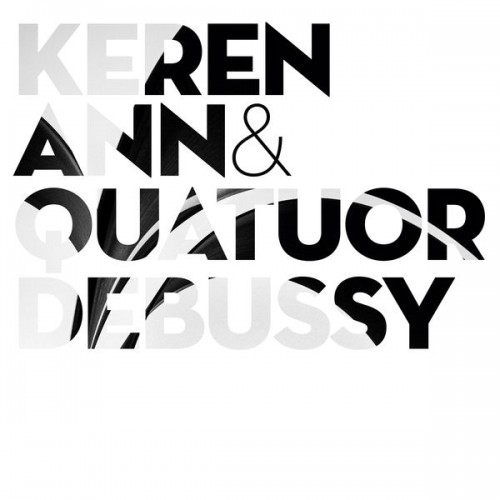 Keren Ann, Quatuor Debussy – Keren Ann & Quatuor Debussy (2022) [FLAC 24bit, 96 kHz]