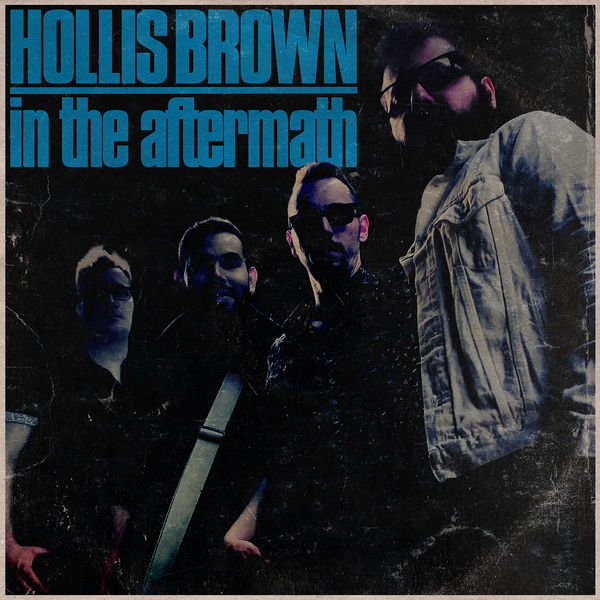 Hollis Brown – In The Aftermath (2022) [Official Digital Download 24bit/44,1kHz]