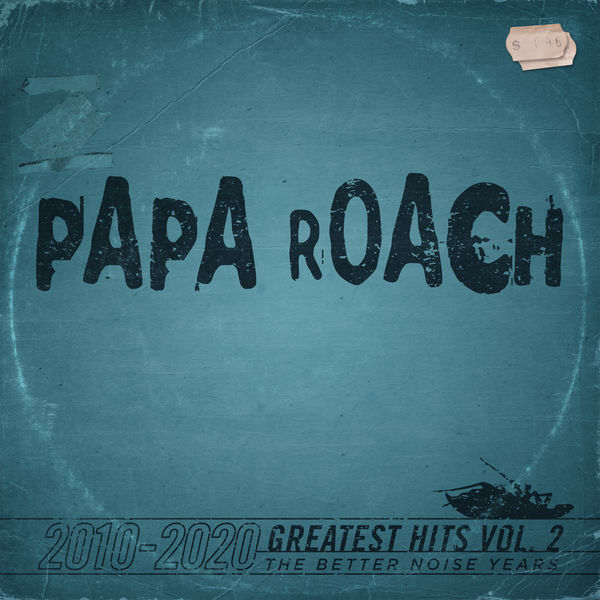 Papa Roach – Greatest Hits Vol.2 The Better Noise Years (2021) [Official Digital Download 24bit/96kHz]