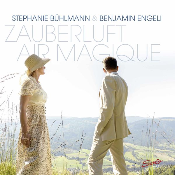 Stephanie Bühlmann, Benjamin Engeli – Zauberluft – Air Magique (2022) [Official Digital Download 24bit/96kHz]